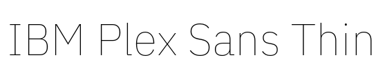IBM Plex Sans Thin