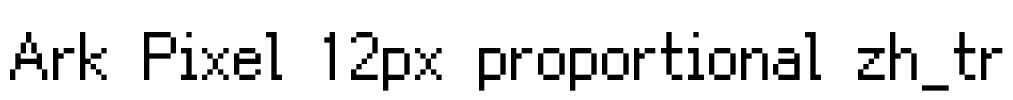 Ark Pixel 12px proportional zh_tr