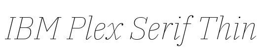 IBM Plex Serif Thin