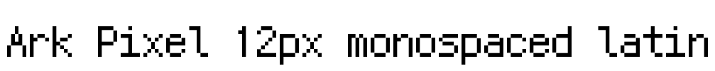 Ark Pixel 12px monospaced latin